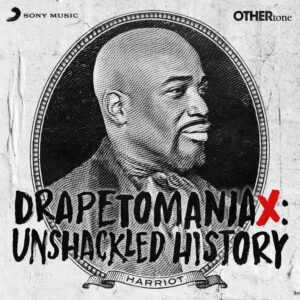 Drapetomaniax: Unshackled History is a Hilarious Lesson in Black History
