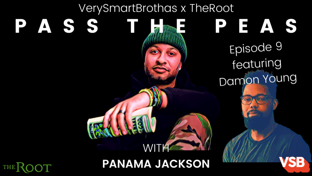 Talking VerySmartBrothas, White Teen Movies vs. Black Teen Movies, Jay-Z & Nas and More With Damon Young on Pass The Peas