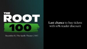 LAST CHANCE: Get a 10% Discount on The Root 100 Event Tickets